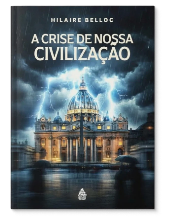 Livro A Crise da Nossa Civilização